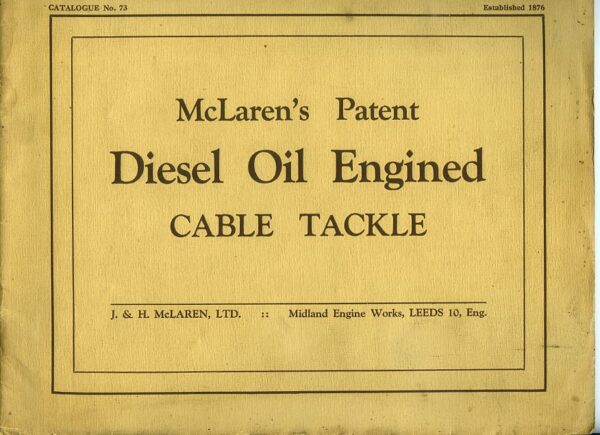 E34 McClaren Diesel Cable Tackle