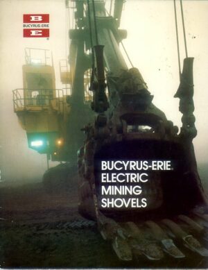 EM69 Bucyrus-Erie Electric Mining Shovels