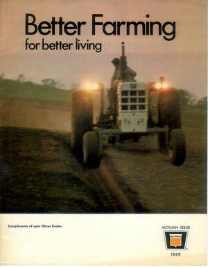 AM99 Oliver Better Farming 1969